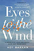 Eyes to the Wind